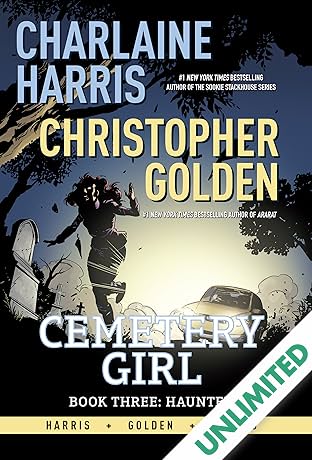 Charlaine Harris' Cemetery Girl Vol. 3: Haunted